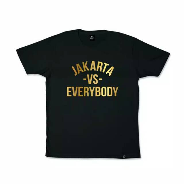 Kaos JAKARTA VS EVERYBODY SABLON GOLD