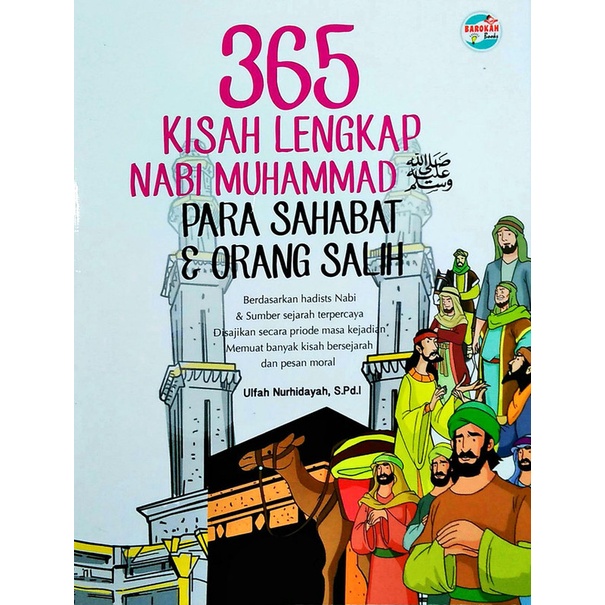 365 KISAH LENGKAP NABI MUHAMMAD, PARA SAHABAT & ORANG SALIH