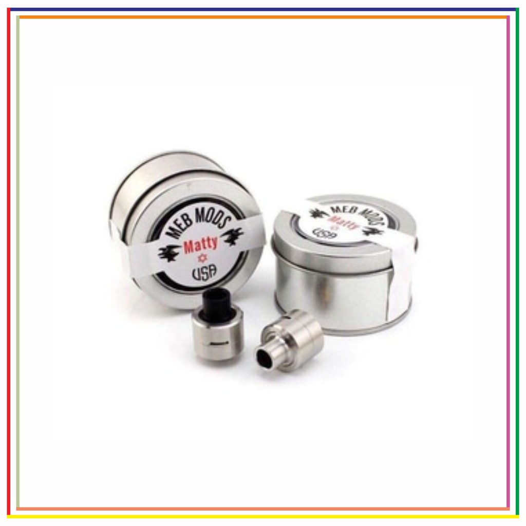 ATOMIZER RDA MATTY MEB MODS 22