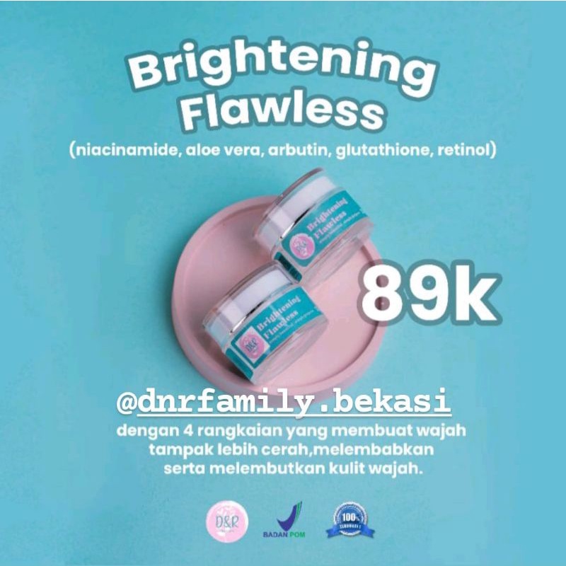 DnR Brightening Flawless (cream malam) D&R Skincare BPOM