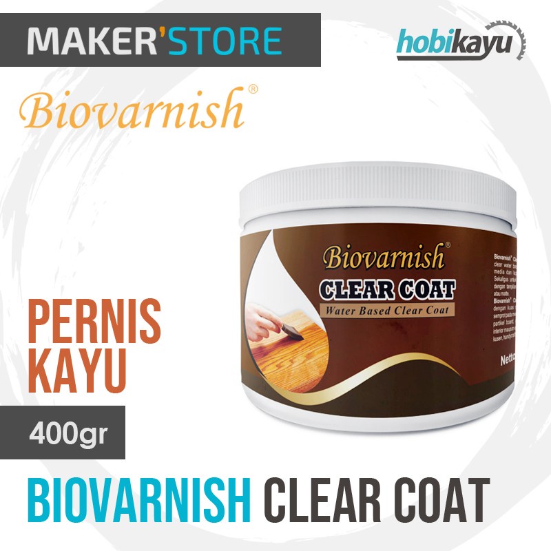 Pernis Kayu Biovarnish Clear Coat 400gr water-based