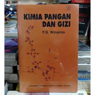 BUKU KIMIA PANGAN DAN GIZI - F.G. WINARNO