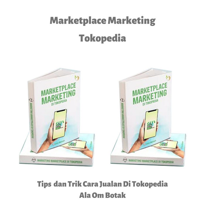 buku marketplace BUKU BISNIS Tips dan Trik Marketing Sukses Berbisnis Online By Om Botak