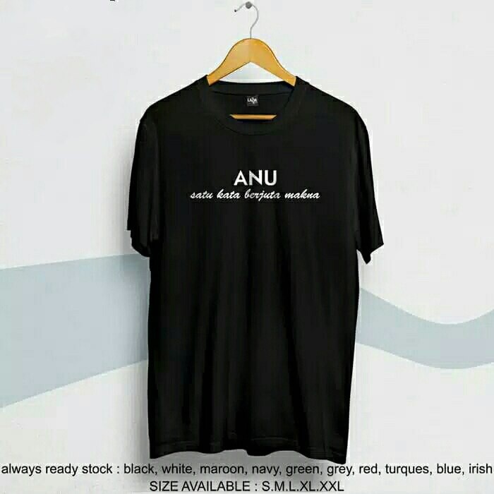 kaos distro anu / kaos baju kata unik anu