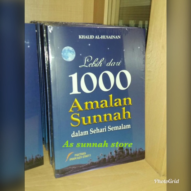 Lebih Dari 1000 Amalan Sunnah Dalam Sehari Semalam