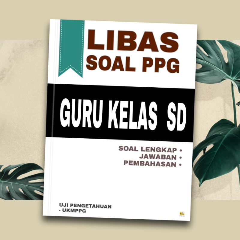 up ppg dalam jabatan 2022 guru kelas sd PGSD