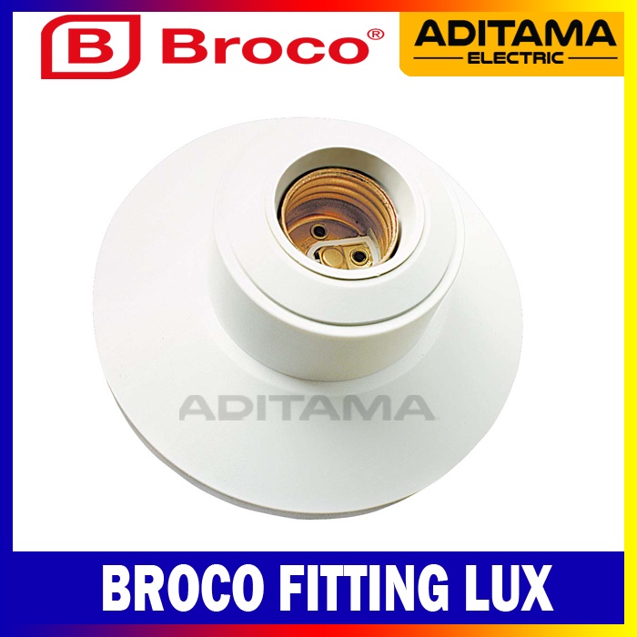 FITTING PLAFON LUX BROCO-12101 / BROCO FITTING LAMPU LUX  PLAFON BESAR