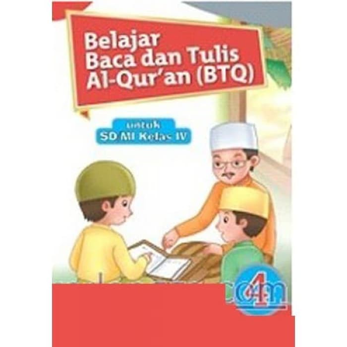 Belajar Baca Dan Tulis Al Qur An Btq 4 Untuk Sd Mi Kelas Iv Erlangga Buku Sd Shopee Indonesia