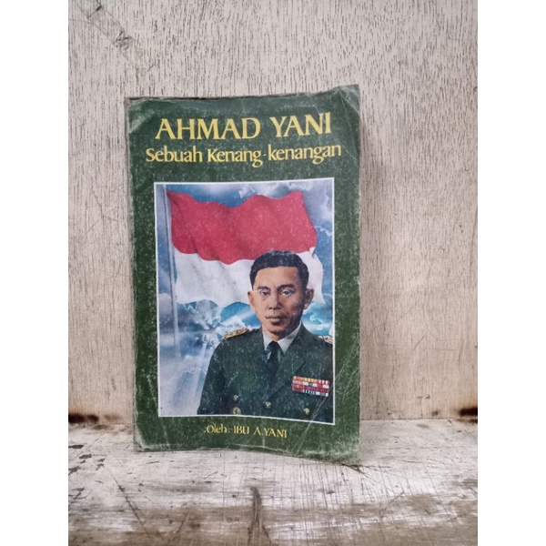 Ahmad Yani Sebuah Kenang Kenangan