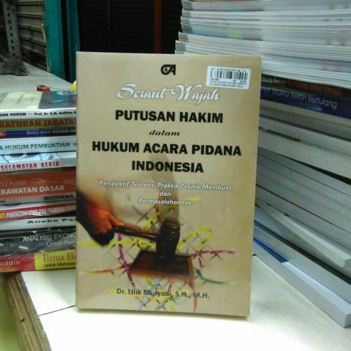 

buku seraut wajah putusan hakim dalam hukum acara pidana Indonesia TERJAMIN