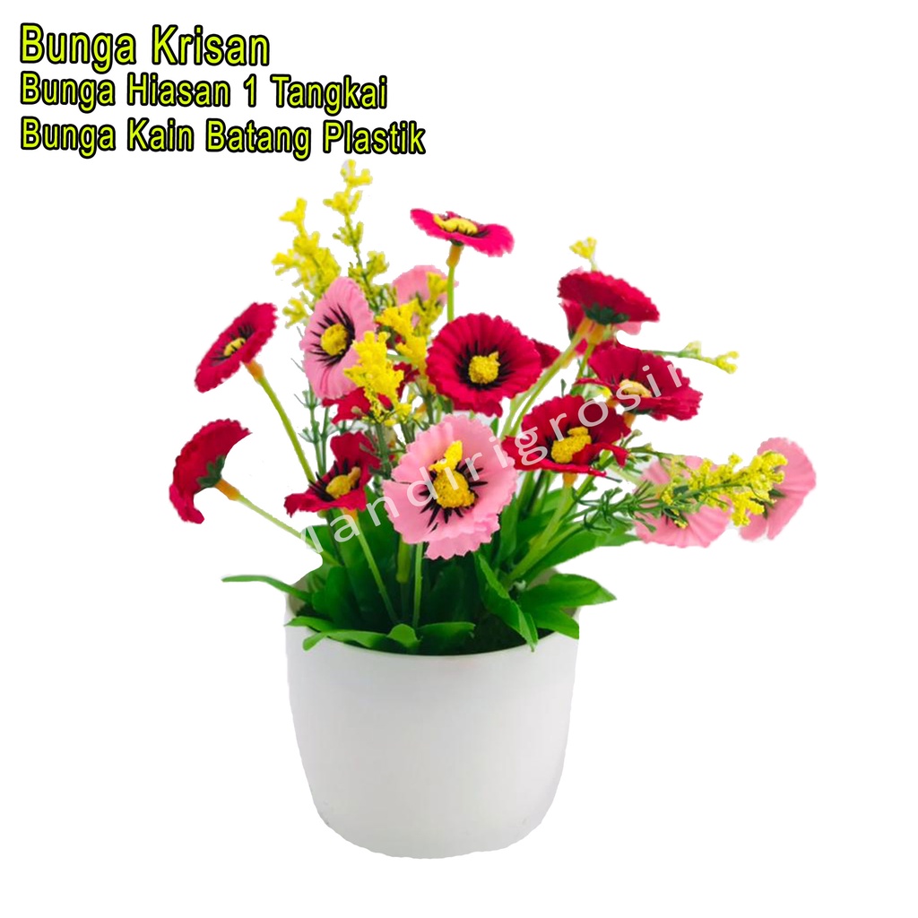 Bunga Hiasan *Bunga Krisan + Vas Bunga * Bunga Kain Batang Plastik