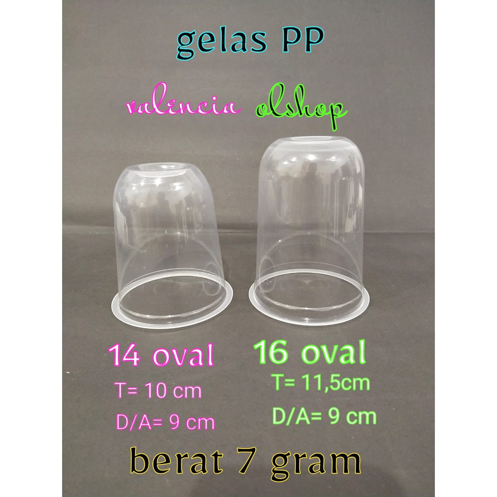 Gelas plastik oval gelas oval  14U, 16U, 18 U ,22U isi 50pcs