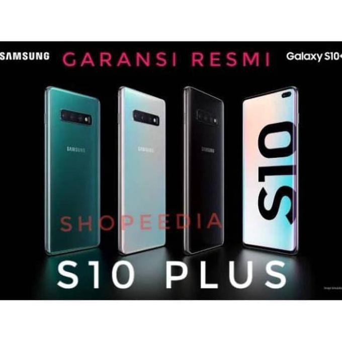 TERMURAH Samsung Galaxy S10 Plus SEIN Resmi S10+ READY STOCK
