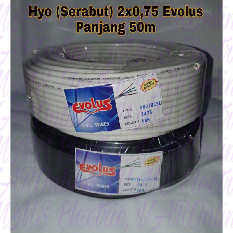 Kabel Listrik 2x0.75 serabut Putih / Hitam Evolus / Hyo-Nyyhyo 50 meter / Kabel Listrik Murah