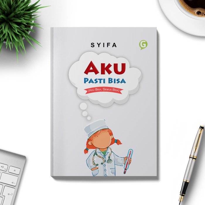 

CODE524 terpercaya Buku Aku Pasti Bisa (Aku Bisa, Semua Bisa) Guepedia