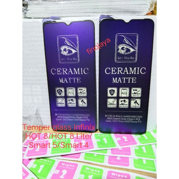 TG Tempered Glass Ceramic infinix Hot 8 X65  0c 6.6&quot; FULL SCREEN TG 9D Infinix Hot 8 /X650c/Smart 5/Smart 4 Anti gores Ceramic Matte Anti Blue full layar