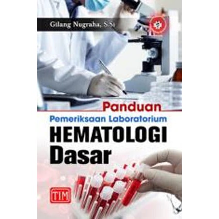 Buku Panduan Pemeriksaan Laboratorium Hematologi Dasar