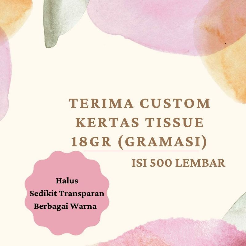

TERIMA CUSTOM KERTAS TISSUE/KERTAS BUNGKUS/WRAPPING PAPER 500 Lembar