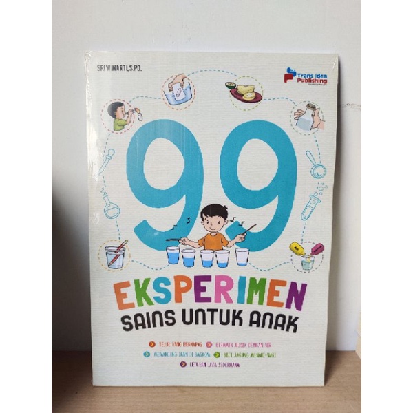 99 Eksperimen Sains Untuk Anak - Sri Winarti
