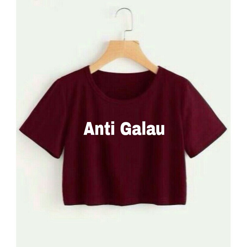 Anti Galau Crop Tee Baju Wanita Kaos Murah Baju Hits Eksis