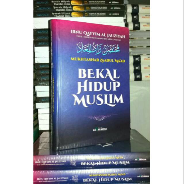 Buku Bekal Hidup Muslim - Mukgtashar Zaadul Ma'ad