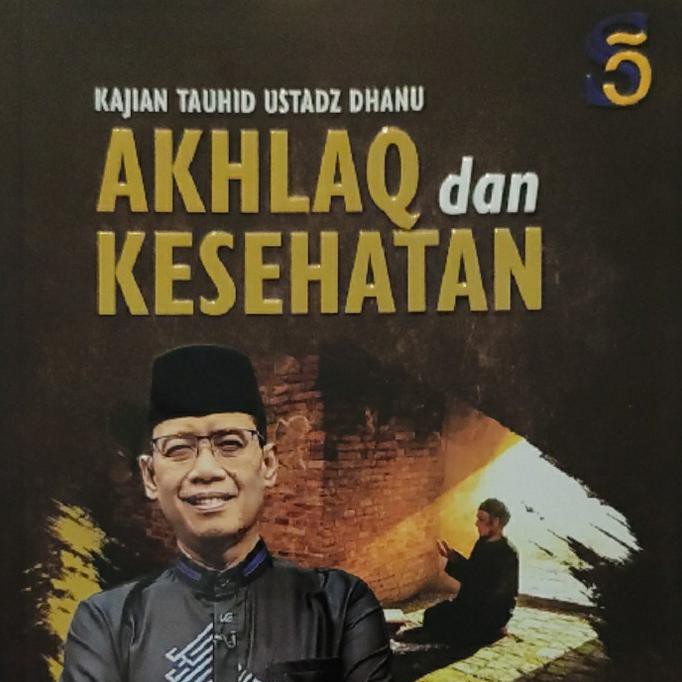 Kajian Tauhid Ustadz Dhanu Akhlak Kesehatan Shopee Indonesia