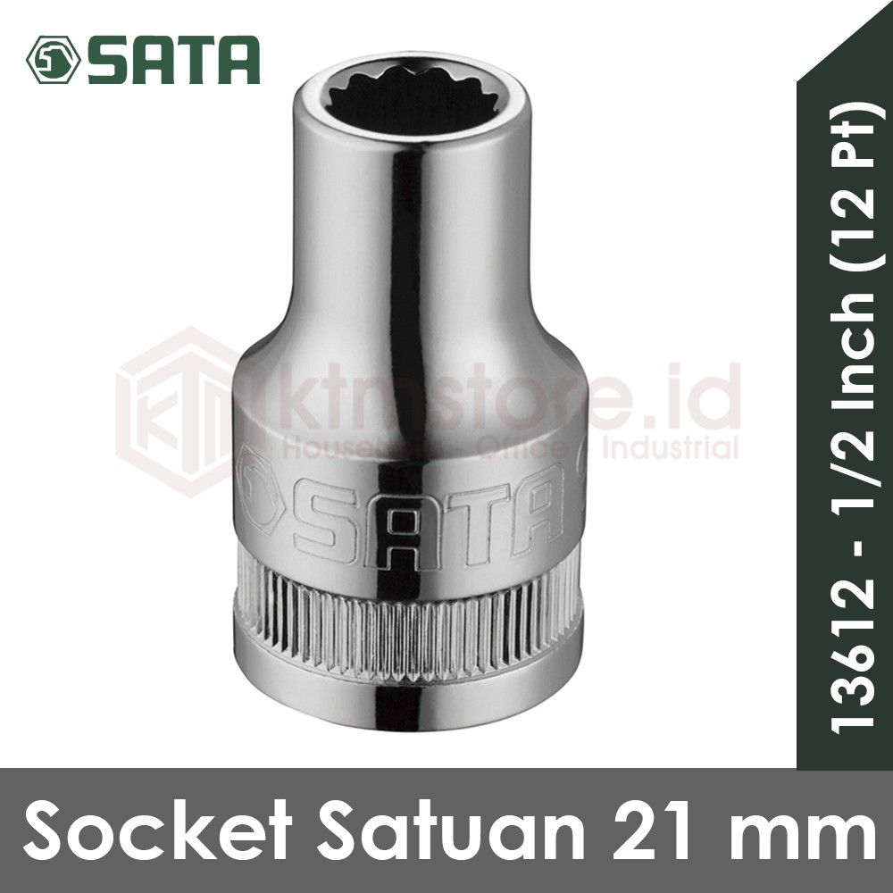 SATA TOOLS Socket Satuan 1/2 Inch 21 mm 12 point 13612