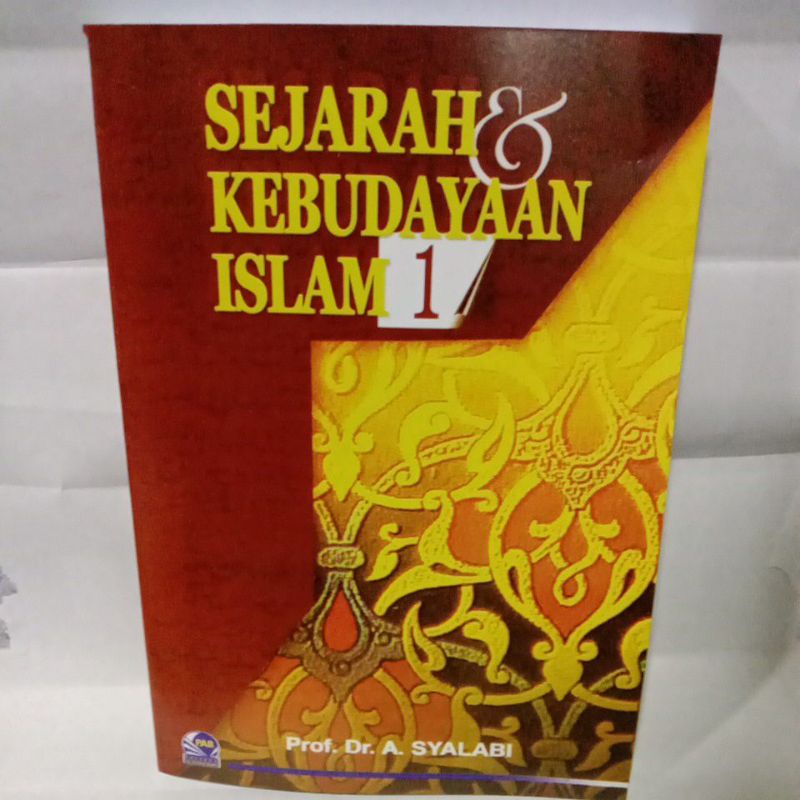 

SEJARAH DAN KEBUDAYAAN ISLAM 1 By prof. Dr. A. syalabi