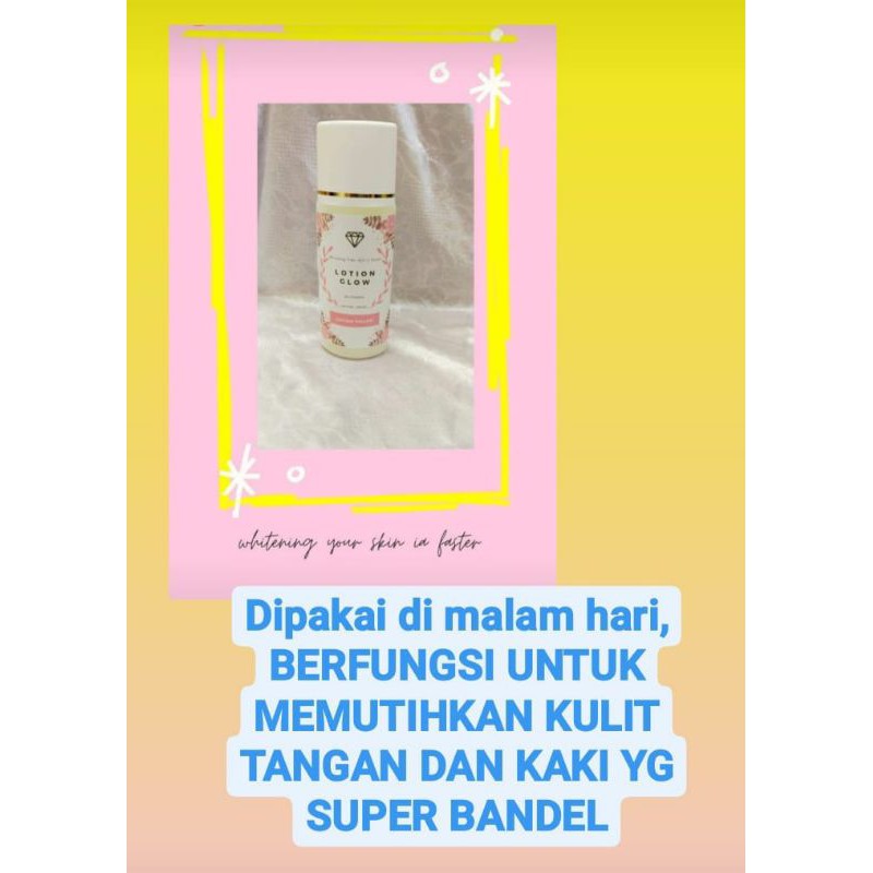 LOTION GLOW HANDBODY LOTION AMPUH LOTION MALAM LOTION GLOW
