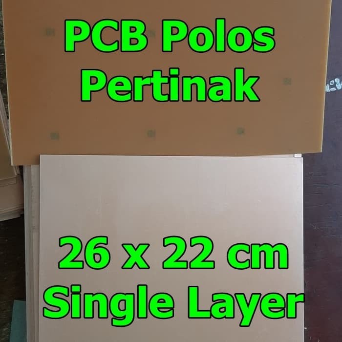 PCB polos Bahan Pertinak FR1 Single layer ukuran 26cm x 22cm