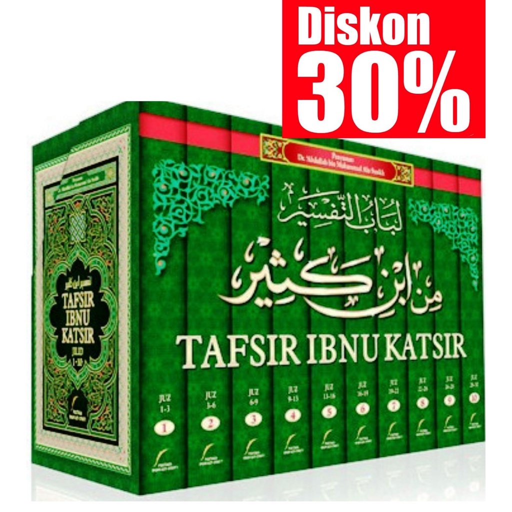 TAFSIR IBNU KATSIR , 30 JUZ ,  10 JILID LENGKAP  ( SPESIAL DISKON 30 %  ) | BISA COD