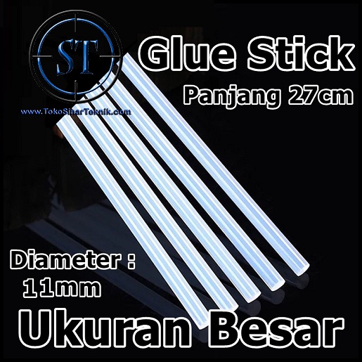 Lem Lilin bakar Besar 11mm Glue Stick Hot Melt Pasangan Refill Isi Lem Tembak Glue Gun Besar 40W / 60W Panjang 27cm Kualitas Bagus