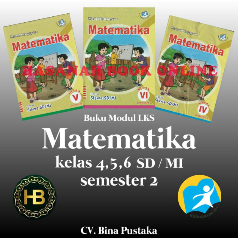 Buku LKS Kelas 4 5 6 SD Semester 2 Matematika - Cover Terbaru - Modul Pengayaan - Kurikulum 2013