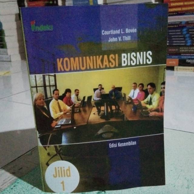 Jual KOMUNIKASI BISNIS JILID 1 EDISI 9 Courtland Bovee | Shopee Indonesia