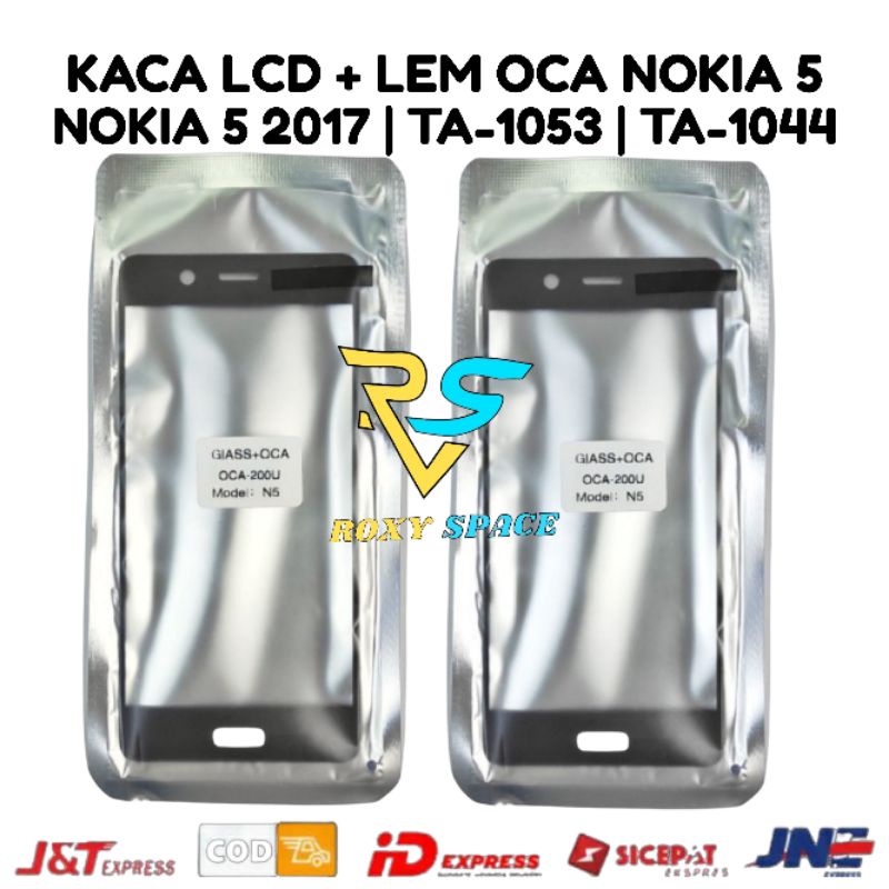 Kaca Lcd + Lem Oca Kering Nokia 5 TA-1053 TA1053 TA 1053 | TA-1044 TA 1044 TA1044 NOKIA 5 2017 Kaca 