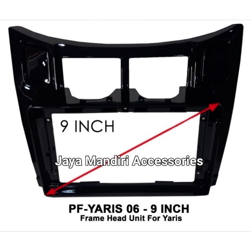 Frame Head Unit Android 9 Inch Yaris 2006 2012