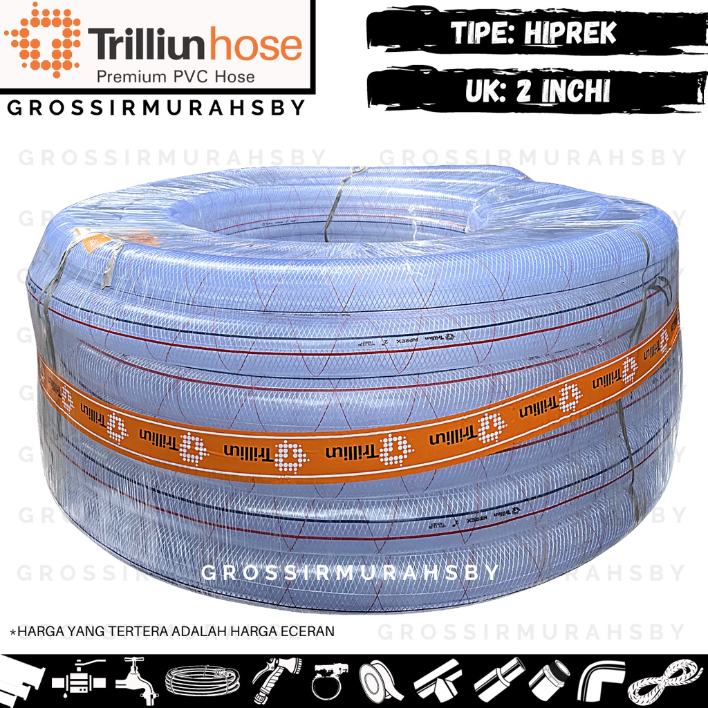SELANG AIR BENANG 2 INCH SELANG TRILLIUN HIPREX 2 DIM ( HARGA PERMETER )