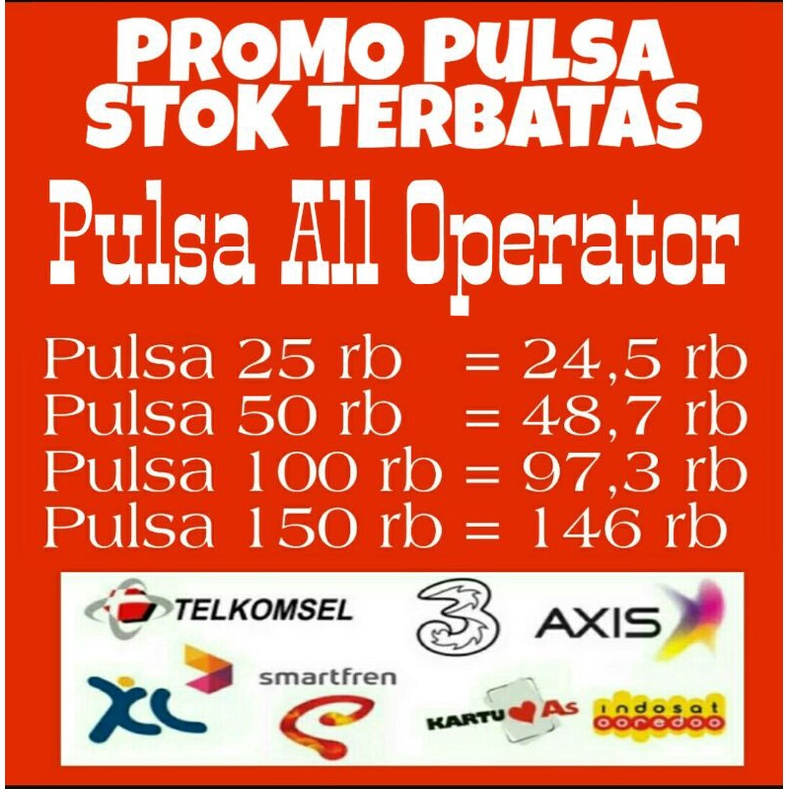 Pulsa Reguler Transfer Pulsa All Operator 25K - 150K Indosat, Telkomsel, Tri, Axis, XL, Smart