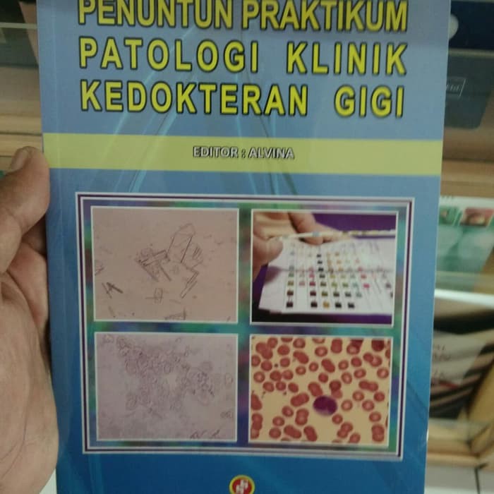Buku Penuntun Praktikum Patologi Klinik Kedokteran Gigi Original
