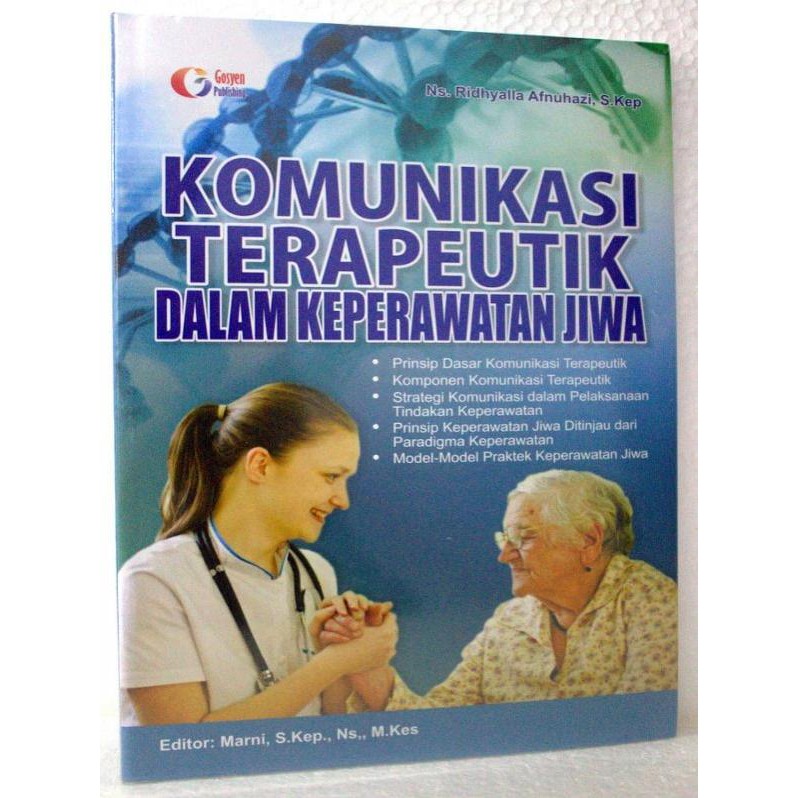 Jual BUKU KOMUNIKASI TERAPEUTIK DALAM KEPERAWATAN JIWA - RIDHYALLA ...