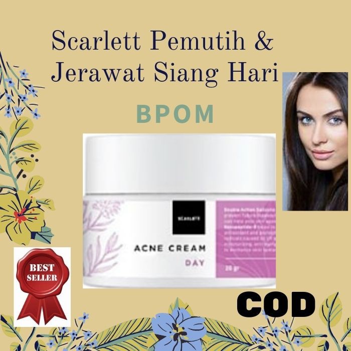 Cream Krim Scarlett Scarlet Scarlette Scarrlet Sekarlet Skarlet Acne Day Cream Krim Crem Crim Anty A