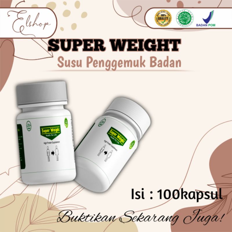 

SUPER WEIGHT-Susu penggemuk badan terbaik dan terlaris dan halal sudah BPOM