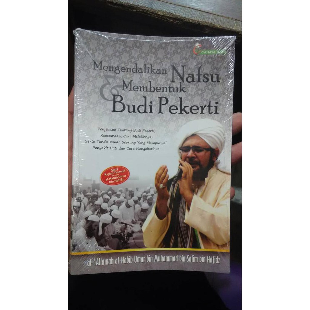 Mengendalikan Nafsu & Membentuk Budi Pekerti | Al-Habib Umar Ori