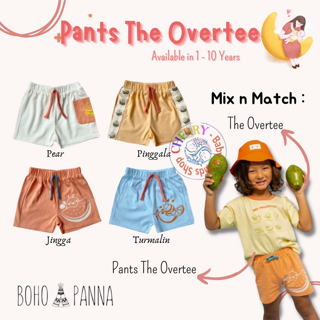 BOHOPANNA - PANT THE OVERTEE - Celana anak Unisex Boy Girl New Fashion Short Pants Comfortable CBKS
