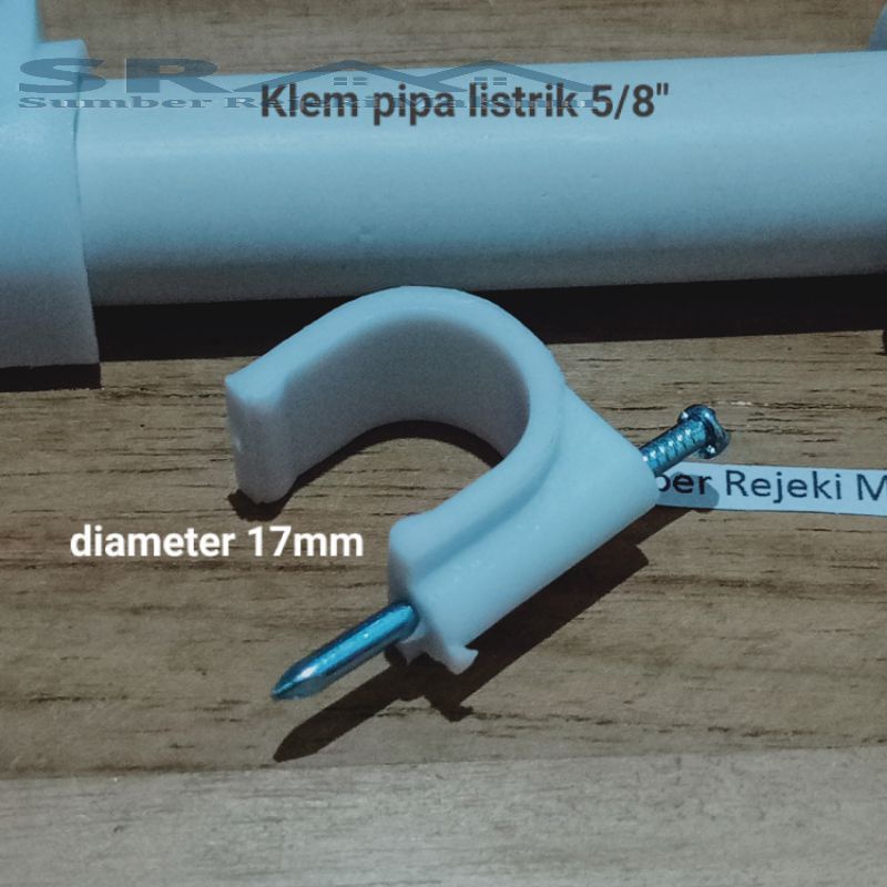 Klem pipa paralon 5/8" klem pipa listrik 17 mm + PAKU