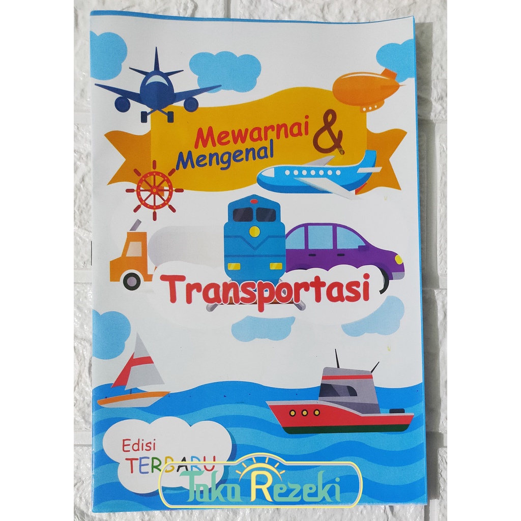 Buku Mewarnai Buah/hewan/transportasi Dan Belajar membaca cerita, Menulis, dan berhitung seri 1-Transportasi&Huruf