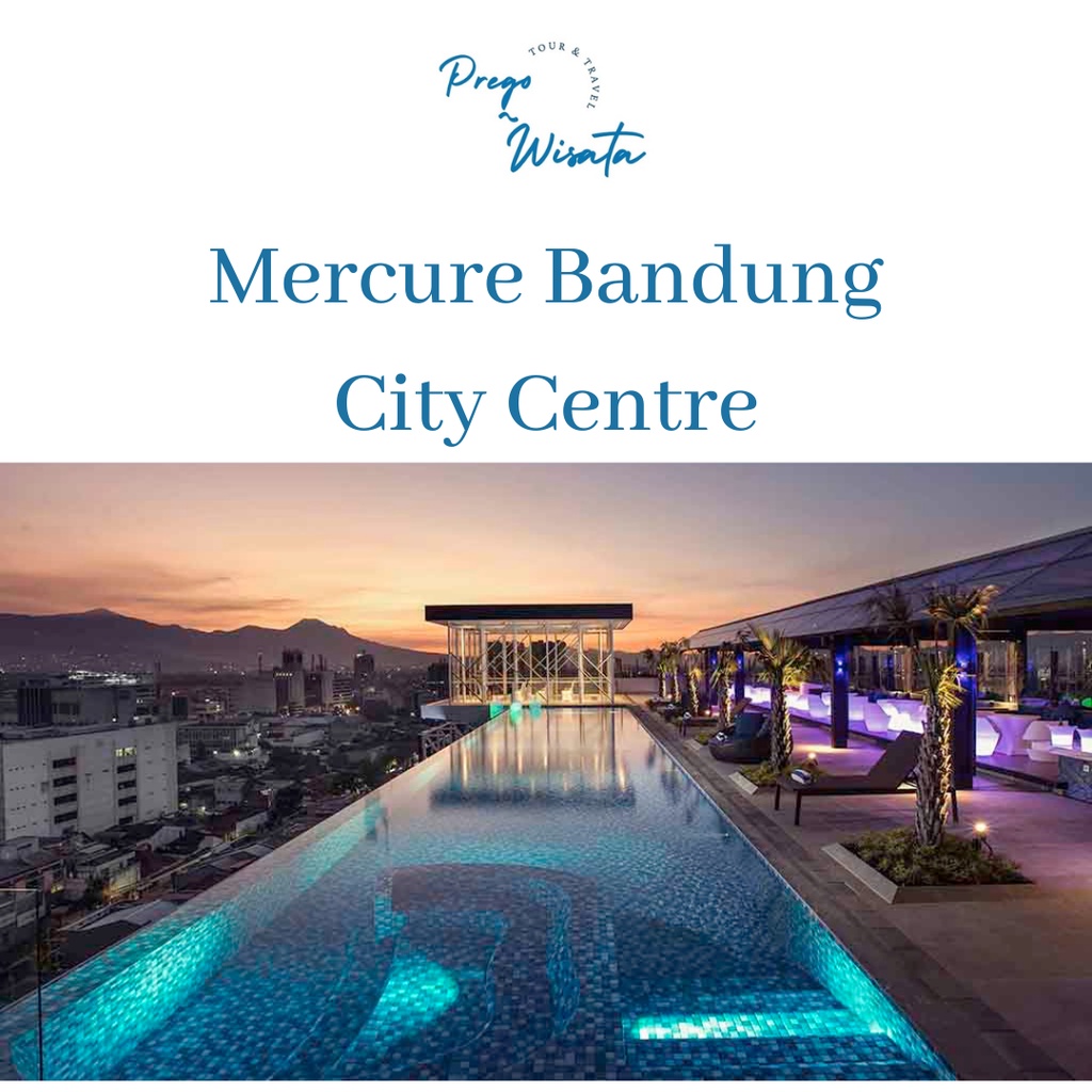 Voucher Hotel Mercure Bandung City Centre
