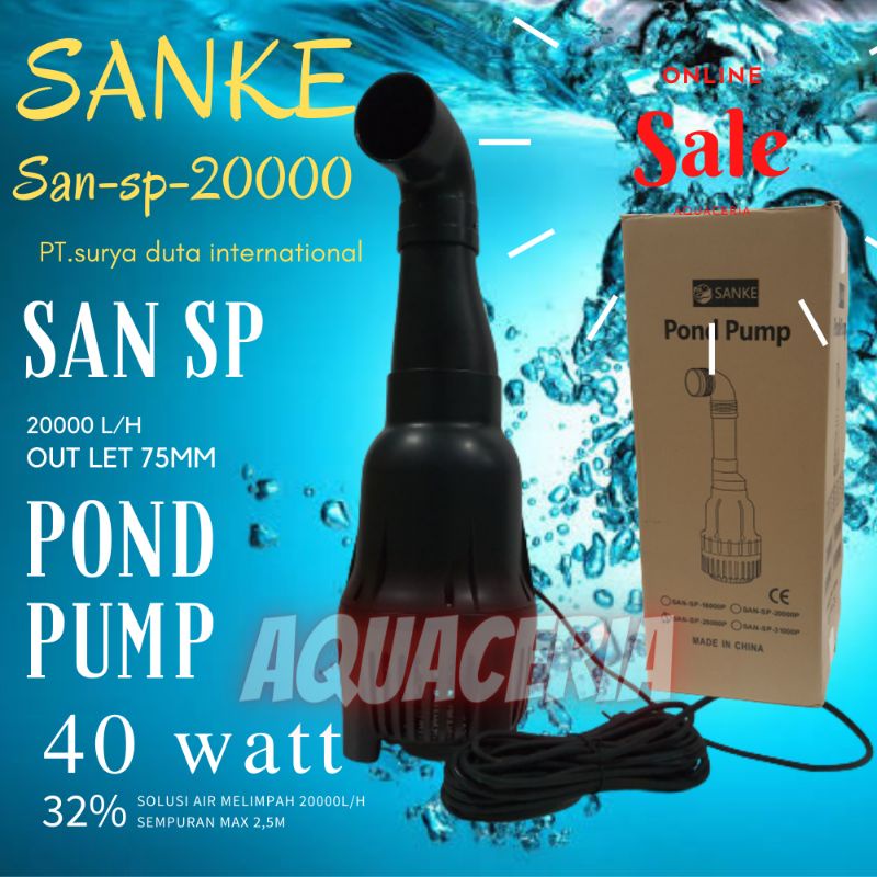 Mesin Pompa kolam Pipa PVC 75mm SANKE SAN-SP20000 Pond Pump output 20000L/H 40W