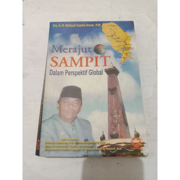 Merajut Sampit Dalam Perspektif Global by Drs. H.M. Wahyudi Kasyful Anwar, M.M