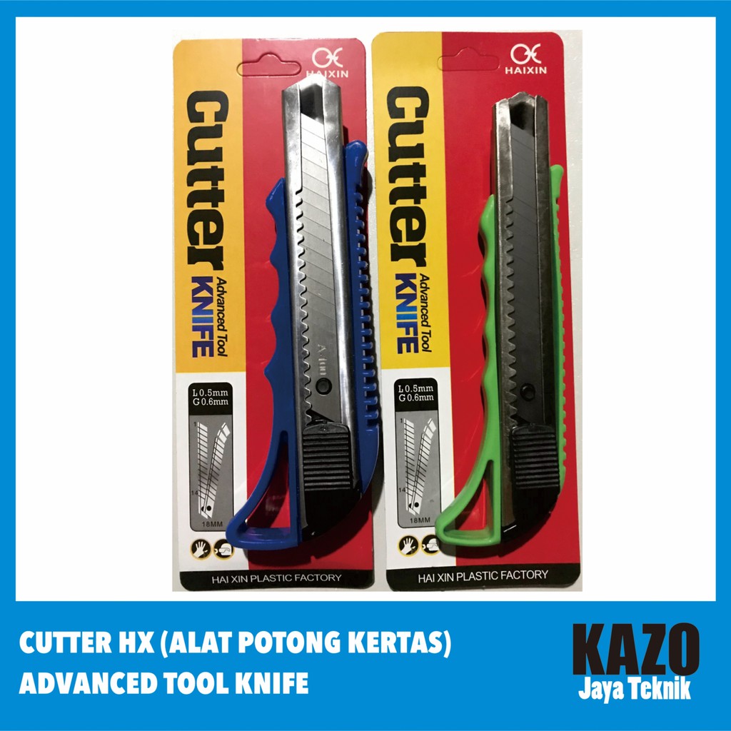 

Cutter HX (Alat Potong Kertas / Advance Tool Knife)